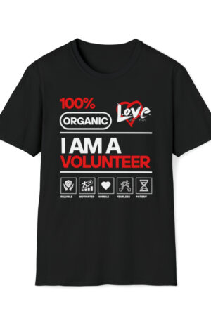 L.O.V.E Our Youth 100% Volunteer T-Shirt